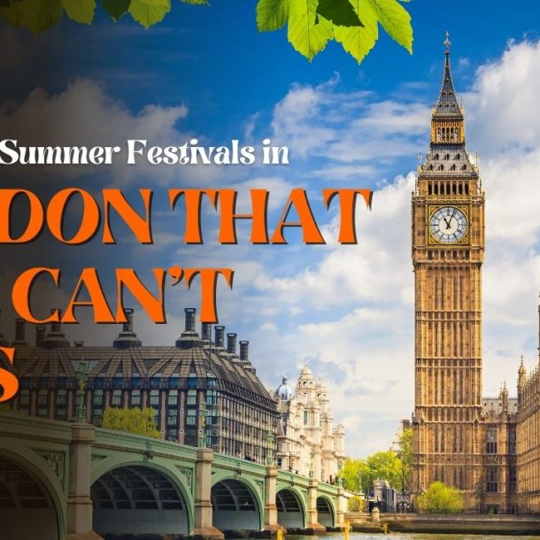Celebrate London Summer Festivals and stay at Grand Plaza Serviced Apartments