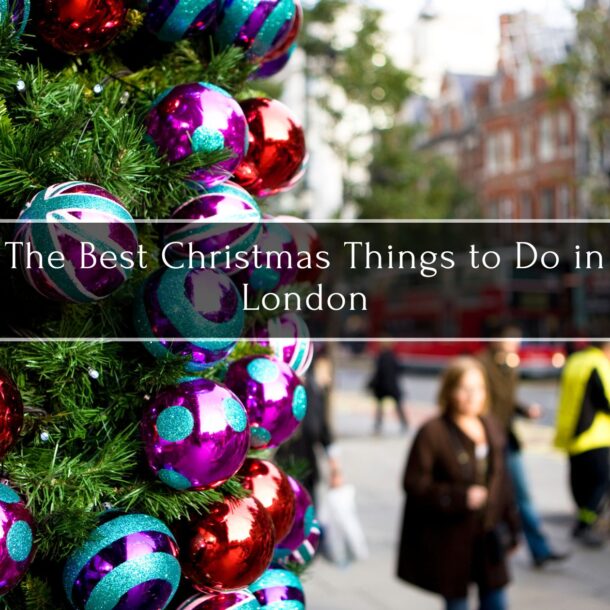 The Best Christmas Things to Do in London